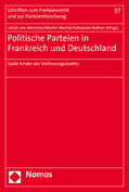 Alemann / Morlok / Roßner |  Politische Parteien in Frankreich und Deutschland | Buch |  Sack Fachmedien