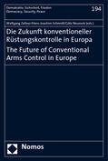 Zellner / Schmidt / Neuneck |  Zukunft konventioneller Rüstungskontrolle in Europa | Buch |  Sack Fachmedien