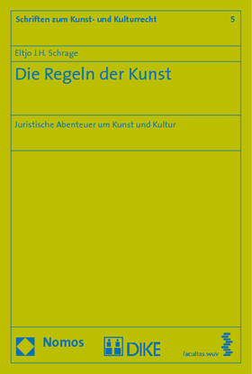 Schrage | Die Regeln der Kunst | Buch | 978-3-8329-4788-0 | sack.de