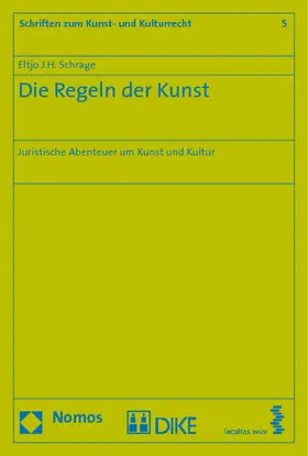 Schrage | Die Regeln der Kunst | Buch | 978-3-8329-4788-0 | sack.de