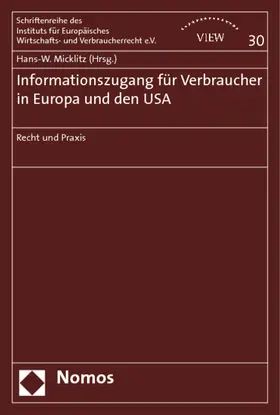 Micklitz |  Informationszugang für Verbraucher in Europa und den USA | Buch |  Sack Fachmedien