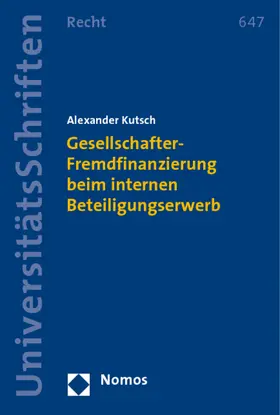 Kutsch |  Gesellschafter-Fremdfinanzierung beim internen Beteiligungserwerb | Buch |  Sack Fachmedien