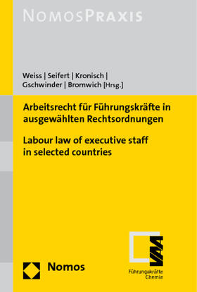 Weiss / Seifert / Kronisch | Arbeitsrecht für Führungskräfte in ausgewählten Rechtsordnungen - Labour law of executive staff in selected countries | Buch | sack.de
