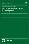 Müller-Graff |  Zusammenhalt Europas - In Vielfalt geeint | Buch |  Sack Fachmedien