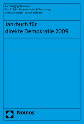 Feld / Huber / Jung |  Jahrbuch für direkte Demokratie 2009 | Buch |  Sack Fachmedien