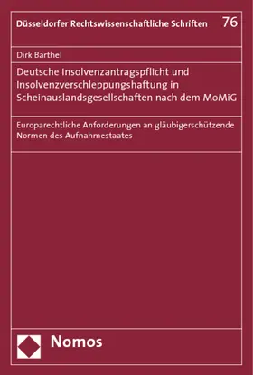 Barthel |  Deutsche Insolvenzantragspflicht und Insolvenzverschleppungshaftung in Scheinauslandsgesellschaften nach dem MoMiG | Buch |  Sack Fachmedien