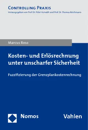 Roso |  Kosten- und Erlösrechnung unter unscharfer Sicherheit | Buch |  Sack Fachmedien