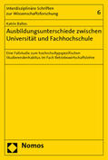 Baltes |  Baltes, K: Ausbildungsunterschiede zwi. Universität und FH | Buch |  Sack Fachmedien