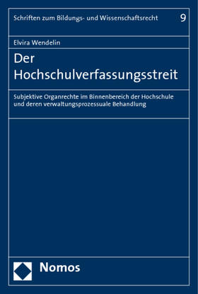Wendelin | Der Hochschulverfassungsstreit | Buch | sack.de