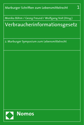 Böhm / Freund / Voit | Verbraucherinformationsgesetz | Buch | 978-3-8329-4889-4 | sack.de