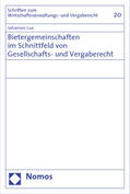 Lux |  Bietergemeinschaften im Schnittfeld von Gesellschafts- und Vergaberecht | Buch |  Sack Fachmedien