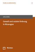 Oettler |  Oettler, A: Gewalt und soziale Ordnung in Nicaragua | Buch |  Sack Fachmedien