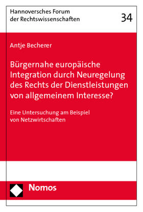 Becherer | Becherer, A: Bürgernahe europäische Integration | Buch | 978-3-8329-4923-5 | sack.de