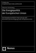 Schulenberg |  Schulenberg, S: Energiepolitik der Europäischen Union | Buch |  Sack Fachmedien