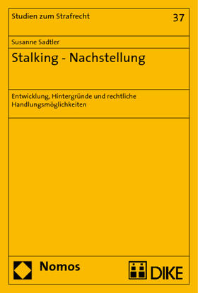 Sadtler | Stalking - Nachstellung | Buch | 978-3-8329-4945-7 | sack.de