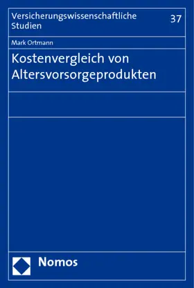 Ortmann |  Kostenvergleich von Altersvorsorgeprodukten | Buch |  Sack Fachmedien