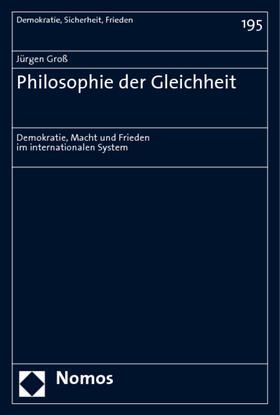 Groß | Groß, J: Philosophie der Gleichheit | Buch | 978-3-8329-4971-6 | sack.de