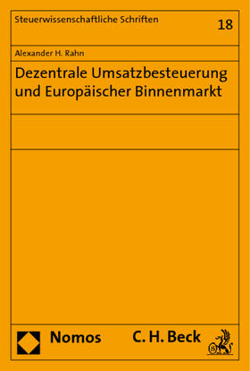 Rahn | Rahn, A: Dezentrale Umsatzbesteuerung | Buch | 978-3-8329-4974-7 | sack.de