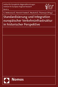 Ambrosius / Henrich-Franke / Neutsch |  Standardisierung/Integration europ. Verkehrsinfrastruktur | Buch |  Sack Fachmedien