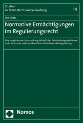 Oster | Oster, J: Normative Ermächtigungen im Regulierungsrecht | Buch | 978-3-8329-5000-2 | sack.de
