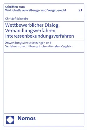 Schwabe |  Wettbewerblicher Dialog, Verhandlungsverfahren, Interessenbekundungsverfahren | Buch |  Sack Fachmedien