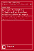 Möller |  Möller, K: Europäische Marktfreiheiten im Wettbewerb | Buch |  Sack Fachmedien