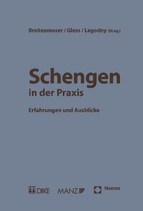 Breitenmoser / Gless / Lagodny |  Schengen in der Praxis | Buch |  Sack Fachmedien