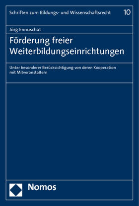 Ennuschat | Ennuschat, J: Förderung freier Weiterbildungseinrichtungen | Buch | 978-3-8329-5045-3 | sack.de