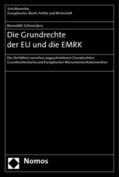 Schneiders |  Schneiders, B: Grundrechte der EU und die EMRK | Buch |  Sack Fachmedien