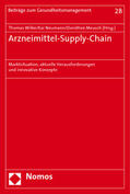 Wilke / Neumann / Meusch |  Arzneimittel-Supply-Chain | Buch |  Sack Fachmedien