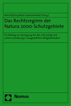 Epiney / Gammenthaler |  Das Rechtsregime der Natura 2000-Schutzgebiete | Buch |  Sack Fachmedien