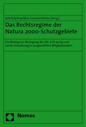Epiney / Gammenthaler | Rechtsregime der Natura 2000-Schutzgebiete | Buch | 978-3-8329-5127-6 | sack.de