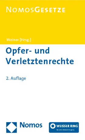 Weiner |  Opfer- und Verletztenrechte | Buch |  Sack Fachmedien