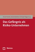 Flügge / Preusker / Geibert |  Das Gefängnis als Risiko-Unternehmen | Buch |  Sack Fachmedien