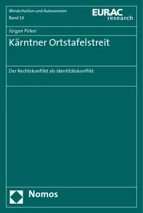 Pirker |  Kärntner Ortstafelstreit | Buch |  Sack Fachmedien