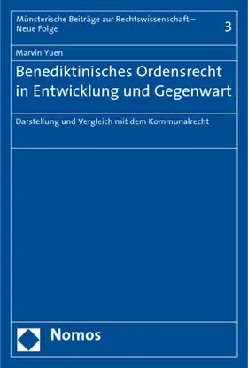 Yuen |  Benediktinisches Ordensrecht in Entwicklung und Gegenwart | Buch |  Sack Fachmedien