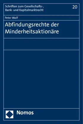 Wolf |  Abfindungsrechte der Minderheitsaktionäre | Buch |  Sack Fachmedien