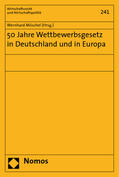 Möschel |  50 Jahre Wettbewerbsgesetz in Deutschland und in Europa | Buch |  Sack Fachmedien