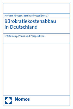 Borchard / Röttgen / Brenner | Bürokratiekostenabbau in Deutschland | Buch | 978-3-8329-5174-0 | sack.de