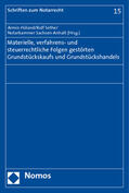 Höland / Sethe / Notarkammer Sachsen-Anhalt |  Materielle, verfahrens- und steuerrechtliche Folgen | Buch |  Sack Fachmedien