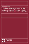 Wünschmann |  Wünschmann, R: Qualitätsmanagement/vertragsärzt. Versorgung | Buch |  Sack Fachmedien