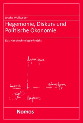 Wullweber |  Hegemonie, Diskurs und Politische Ökonomie | Buch |  Sack Fachmedien