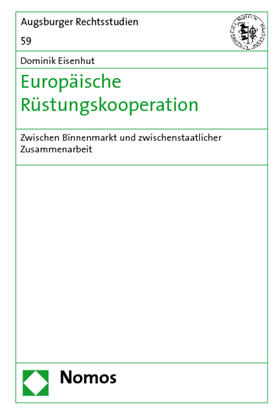 Eisenhut | Eisenhut, D: Europäische Rüstungskooperation | Buch | 978-3-8329-5194-8 | sack.de