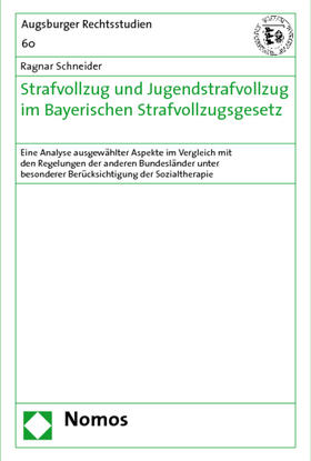 Schneider | Schneider, R: Strafvollzug und Jugendstrafvollzug | Buch | 978-3-8329-5205-1 | sack.de