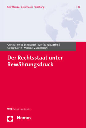 Schuppert / Merkel / Nolte | Der Rechtsstaat unter Bewährungsdruck | Buch | 978-3-8329-5211-2 | sack.de