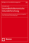 Vauth |  Vauth, C: Gesundheitsökonomische Sekundärforschung | Buch |  Sack Fachmedien
