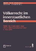 Binder / Fuchs / Goldmann |  Völkerrecht im innerstaatlichen Bereich | Buch |  Sack Fachmedien