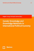 Young / Scherrer |  Gender Knowledge and Knowledge Networks in International Political Economy | Buch |  Sack Fachmedien