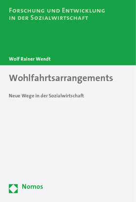Brinkmann / Wendt / Kirschniok | Wohlfahrtsarrangements | Buch | 978-3-8329-5244-0 | sack.de