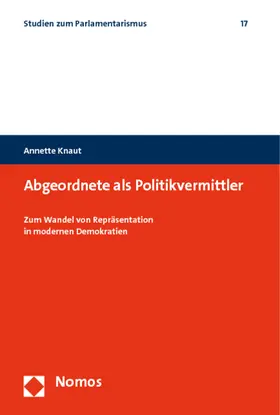 Knaut |  Abgeordnete als Politikvermittler | Buch |  Sack Fachmedien